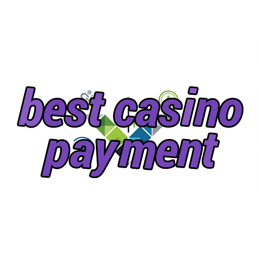 best casino payment